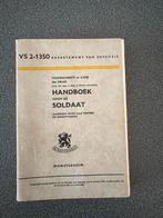 HANDBOEK VOOR DE SALDAAT, Ophalen of Verzenden, Gelezen, Diverse