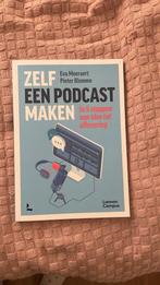 Zelf een podcast maken - Eva Moeraert, Ophalen of Verzenden, Nieuw, Eva Moeraert, Pieter Blomme