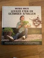 Lekker eten en gezonder afvallen - Mathijs Vrieze, Boeken, Kookboeken, Ophalen, Hoofdgerechten, Nieuw, Gezond koken