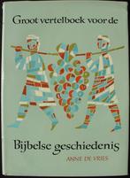 Groot vertelboek voor de Bijbelse geschiedenis I : Oude Test, Boeken, Verzenden, Gelezen, Anne de Vries