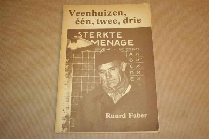 Veenhuizen, één, twee, drie - Ruurd Faber, Boeken, Geschiedenis | Stad en Regio, Gelezen, 20e eeuw of later, Ophalen of Verzenden