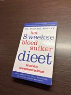 Het 8-weekse bloedsuiker dieet - Michael Mosley, Ophalen of Verzenden, Zo goed als nieuw, Dieet en Voeding