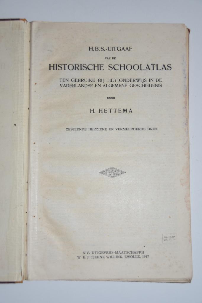 Historische Schoolatlas HBS uitgaaf Hettema 1947 atlas, Boeken, Atlassen en Landkaarten, Gelezen, Wereld, Ophalen of Verzenden