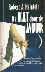 Robert A. Heinlein - De kat door de muur, Boeken, Ophalen of Verzenden, Gelezen