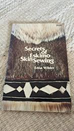 Secrets of Eskimo Skin Sewing Edna Wilder vintage, Ophalen of Verzenden, Zo goed als nieuw