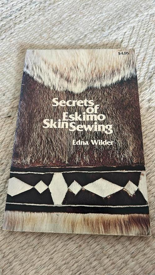 Secrets of Eskimo Skin Sewing Edna Wilder vintage, Boeken, Hobby en Vrije tijd, Zo goed als nieuw, Ophalen of Verzenden
