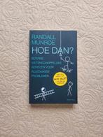 Randall Munroe - Hoe dan?, Ophalen of Verzenden, Zo goed als nieuw, Randall Munroe