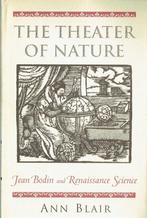 Jean Bodin Ann Blair The Theater of Nature, Ophalen of Verzenden, Zo goed als nieuw