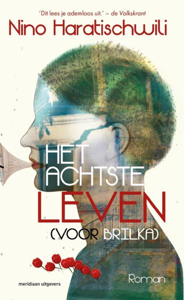 Nino Haratischwili - Het achterste leven voor Brilkad, Boeken, Romans, Nieuw, Ophalen of Verzenden