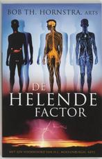 Bob Th. Hornstra De helende factor, Boeken, Ophalen of Verzenden, Nieuw, Overige onderwerpen