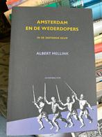 Amsterdam en de Wederdopers - Mellink, Verzenden, 15e en 16e eeuw, Zo goed als nieuw, Albert Mellink