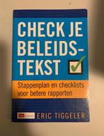 Check je beleidstekst - eric tiggeler, Boeken, Verzenden, Zo goed als nieuw