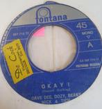 Dave Dee, Dozy, Beaky, Mick & Tich – Okay  VG+  1967 16april, Gebruikt, Ophalen of Verzenden, 7 inch