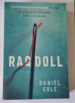 Daniel Cole - Ragdoll, Gelezen, Ophalen of Verzenden, Nederland, Daniel Cole
