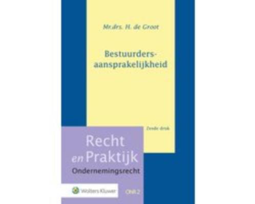 Bestuurdersaansprakelijkheid 9789013160970, Boeken, Studieboeken en Cursussen, Zo goed als nieuw, HBO, Beta, Verzenden