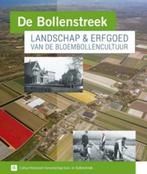 De Bollenstreek., Boeken, Geschiedenis | Stad en Regio, Ophalen of Verzenden, 17e en 18e eeuw, Zo goed als nieuw