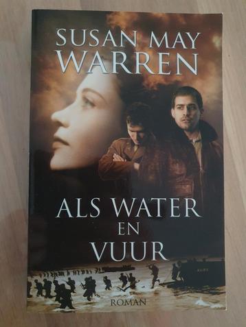 Susan May Warren - Als water en vuur beschikbaar voor biedingen