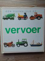 Kinderboek een ogenblik op ........,,Vervoer,,, Non-fictie, Jongen of Meisje, 4 jaar, Ophalen
