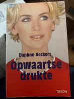 Opwaartse drukte - Daphne Deckers, Ophalen of Verzenden, Zo goed als nieuw, Nederland