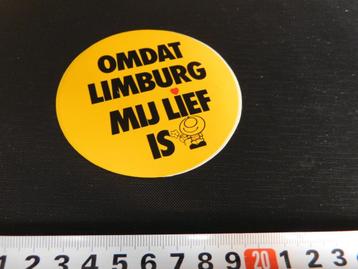 sticker Omdat LIMBURG mij lief is   beschikbaar voor biedingen