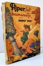 Dick, Phiny - Pijper, het bosmannetje ( 1950), Antiek en Kunst, Ophalen of Verzenden