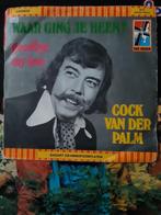 cock van der palm - waar ging je heen  14, Cd's en Dvd's, Vinyl Singles, Verzenden, 7 inch, Single, Zo goed als nieuw
