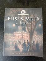 Frieda van Essen - Elise's Parijs, 1858, Frieda van Essen, Europa, Ophalen of Verzenden, Zo goed als nieuw