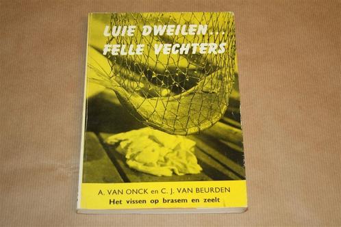 Luie dweilen...felle vechters - Vissen op brasem en zeelt, Boeken, Hobby en Vrije tijd, Zo goed als nieuw, Ophalen of Verzenden