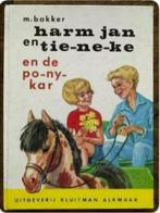 Harm Jan en Tieneke en de ponykar; M Bakker, Ophalen of Verzenden, Zo goed als nieuw