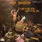 La Bionda – One For You, One For Me / Near Mint / 💚, Ophalen of Verzenden