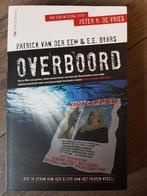 Boek : Overboord -- Patrick van der Eem & E.E. Byars, Nederland, P. v.d. Eem & E.E Byars, Juridisch en Recht, Ophalen of Verzenden