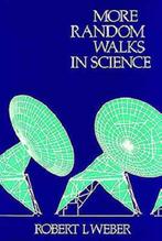 Robert L Weber More Random Walks in Science An Anthology, Boeken, Zo goed als nieuw, Verzenden
