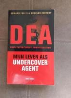 DEA: Mijn leven als undercover agent door E. Follis, Ophalen of Verzenden, Zo goed als nieuw, Edward Follis