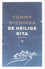 De Heilige Rita - Tommy Wieringa, Ophalen of Verzenden, Gelezen, Nederland