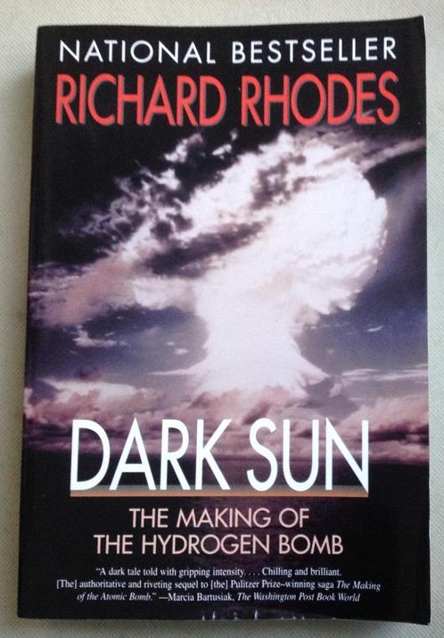 Dark Sun The Making of the Hydrogen Bomb Richard Rhodes, Boeken, Wetenschap, Gelezen, Verzenden