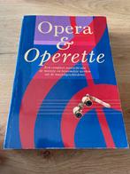 Boek: Opera & Operette, Boeken, Muziek, Artiest, Ophalen of Verzenden, Zo goed als nieuw