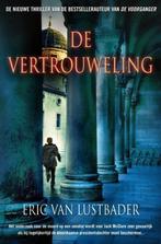 De vertrouweling - Eric van Lustbader, Ophalen of Verzenden, Gelezen