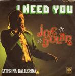 Joe Dolan : I need you (1977), Cd's en Dvd's, Vinyl Singles, Gebruikt, 7 inch, Single, Ophalen of Verzenden