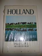Boek: Holland, Ophalen of Verzenden, Zo goed als nieuw, Paul C. Pet