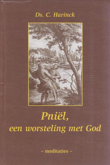 Ds.C.Harinck - Pniel, een worsteling met God beschikbaar voor biedingen
