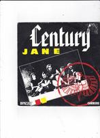 7" Single Century - Jane, Cd's en Dvd's, Vinyl Singles, Ophalen of Verzenden, Gebruikt, 7 inch, Pop