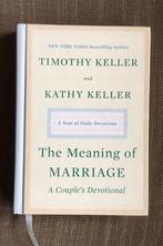 Timothy Keller & Kathy Keller - The meaning of marriage, Boeken, Ophalen of Verzenden, Zo goed als nieuw, Timothy Keller & Kathy Keller