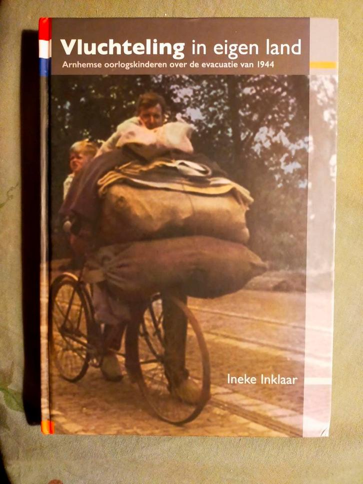 Vluchteling in eigen land - Arnhemse oorlogskinderen in 1944, Boeken, Oorlog en Militair, Zo goed als nieuw, Overige onderwerpen