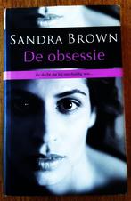 T.E.A.B. Sandra Brown. De obsessie is echt zeer spannend!!!, Boeken, Thrillers, Ophalen of Verzenden, Nederland