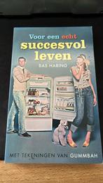 Bas Haring - Voor een echt succesvol leven, Ophalen of Verzenden, Zo goed als nieuw, Bas Haring