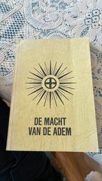 De Macht van de Adem - Mr. C. Sypkens. Derde druk 1972, Diverse, Ophalen of Verzenden, Zo goed als nieuw, Meditatie of Yoga