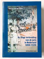 Vincent v d Vinne: Verbreiding auto in Nederland 1896-1939, Boeken, 20e eeuw of later, Nieuw, Ophalen of Verzenden, Vincent van der Vinne