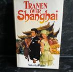 Tranen over shanghai - natasha peters, Gelezen, Ophalen of Verzenden