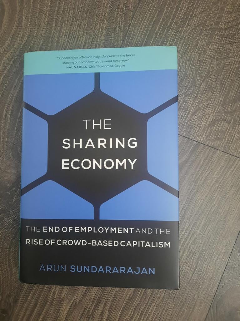 The Sharing Economy Sarun Sundararajan engelstalig € 12,50, Ophalen of Verzenden, Zo goed als nieuw, Sarun Sundararajan