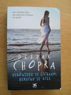Herontdek je lichaam, hervind je ziel van Deepak Chopra, Boeken, Ophalen of Verzenden, Gelezen, Overige typen